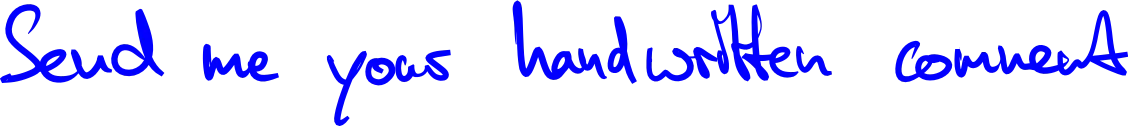 Send me your handwritten comment
